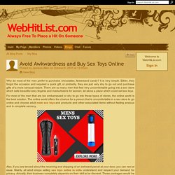 Avoid Awkwardness and Buy Sex Toys Online