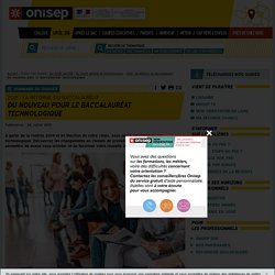 Du nouveau pour le baccalauréat technologique