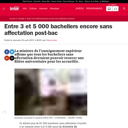 Entre 3 et 5 000 bacheliers encore sans affectation post-bac