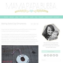 Baking Soda Clay Ornaments - Mama.Papa.Bubba.