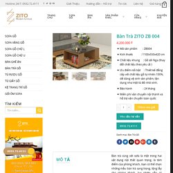 Bàn Trà Gỗ Sồi Nga Cao Cấp Tại Hà Nội - Nội thất ZITO