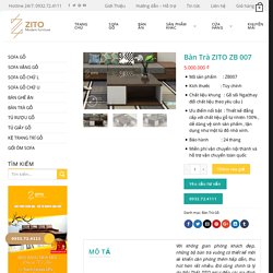 Bàn Trà Gỗ Vuông Tại Hà Nội - Công Ty Cổ Phần Nội Thất ZITO