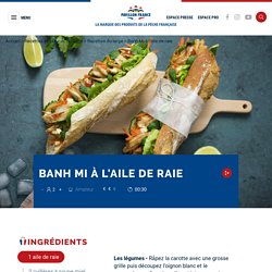 Banh Mi à l'aile de raie