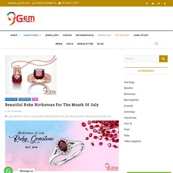 Beautiful Ruby Birthstone For The Month Of July- 9Gem.ca