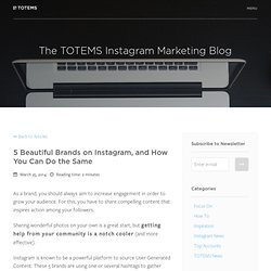 5 Beautiful Brands on Instagram, and How to Do the Same