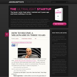 How To Become a Millionaire In Three Years