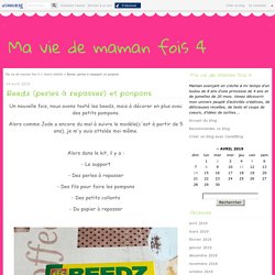 Beedz (perles à repasser) et ponpons