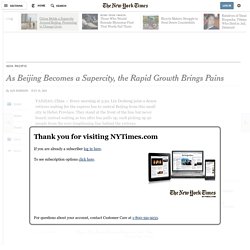 As Beijing Becomes a Supercity, the Rapid Growth Brings Pains