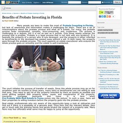 Benefits of Probate Investing in Florida