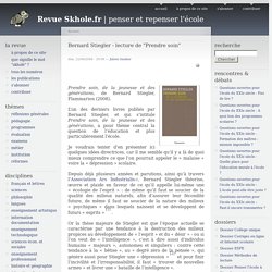 Bernard Stiegler - lecture de "Prendre soin"
