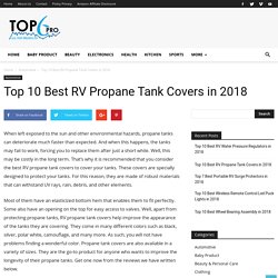 Top 10 Best RV Propane Tank Covers in 2018 - Top6Pro
