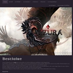 Bestiaire, créatures fantastiques du forum de jeu de Rôle Azzura