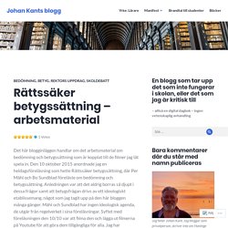 Rättssäker betygssättning – arbetsmaterial – Johan Kants blogg