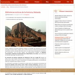 Bibliotecas míticas de la historia, Nalanda