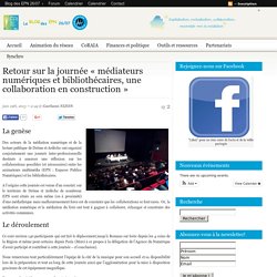 Retour sur la journée « médiateurs numériques et bibliothécaires, une collaboration en construction »