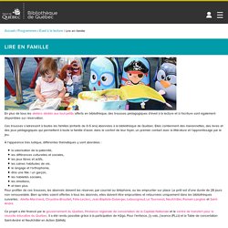Bibliothèque de Québec – Lire en famille