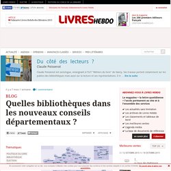 Quelles bibliothèques dans les nouveaux conseils départementaux ?