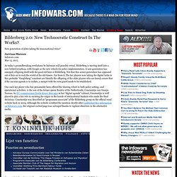 » Bilderberg 2.0: New Technocratic Construct In The Works? Alex Jones