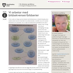 Vi arbetar med bildsekvenser/bildserier