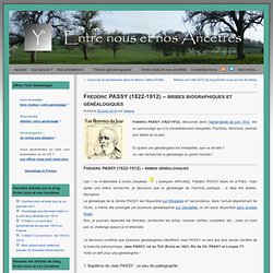Frédéric PASSY (1822-1912) - bribes biographiques et généalogiques