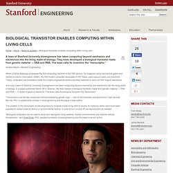 Biological transistor enables computing within living cells