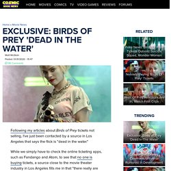 Birds of Prey Tickets 'Dead In The Water'