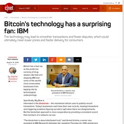 Bitcoin's technology has a surprising fan: IBM