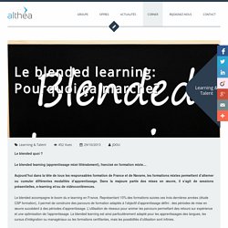 Le blended learning: Pourquoi ça marche?