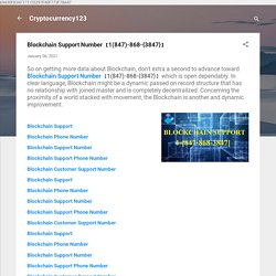 Blockchain Support Number 【1(847)-868-{3847}】
