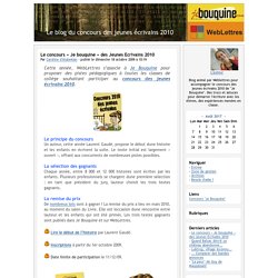 Concours 2010 des jeunes écrivains - le blog