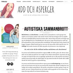 NPF BLOGGEN: Autistiska sammanbrott