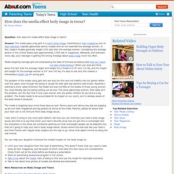 Body Image Teens and the Media