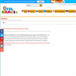 Body Parts ESL Memory Game