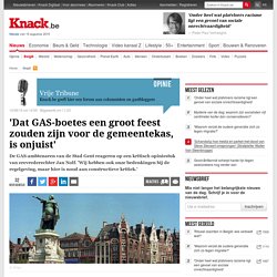 'Dat GAS-boetes een groot feest zouden zijn voor de gemeentekas, is onjuist'