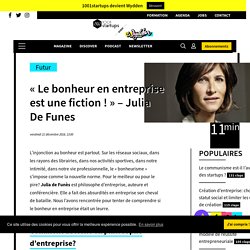 "Le bonheur en entreprise est une fiction !" - Julia De Funes
