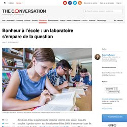 Bonheur à l'école : un laboratoire s'empare de la question