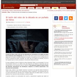 El botín del robo de la década es un puñado de libros
