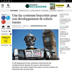 Une fac coréenne boycottée pour son développement de robots tueurs