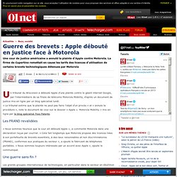 Guerre des brevets : Apple débouté en justice face à Motorola