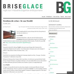 Gestion de crise : le cas Nestlé « BriseGlace