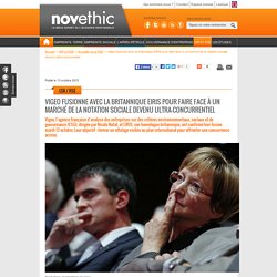 Notation sociale (RSE) : Vigeo fusionne avec la britannique EIRIS pour faire face à la concurrence