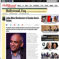 Judge Allows Broadcasters to Examine Aereo's Patents