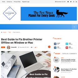 Best Guide to Fix Brother Printer Offline on Window or Mac
