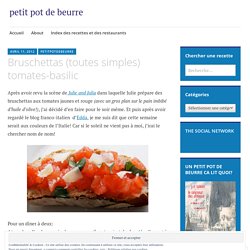 Bruschettas (toutes simples) tomates-basilic « petit pot de beurre