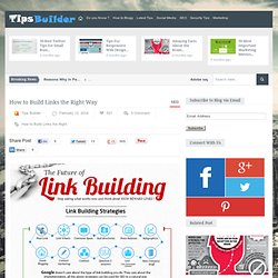 How to Build Links the Right Way