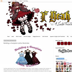 Building a Complete Lolita Wardrobe