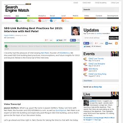 SEO Link Building Best Practices for 2013: Interview with Neil Patel