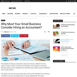 Why Must Your Small Business Consider Hiring an Accountant? - Mighty News