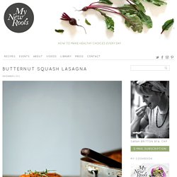 Butternut Squash Lasagna
