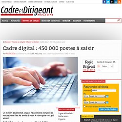 Cadre digital : 450 000 postes à saisir